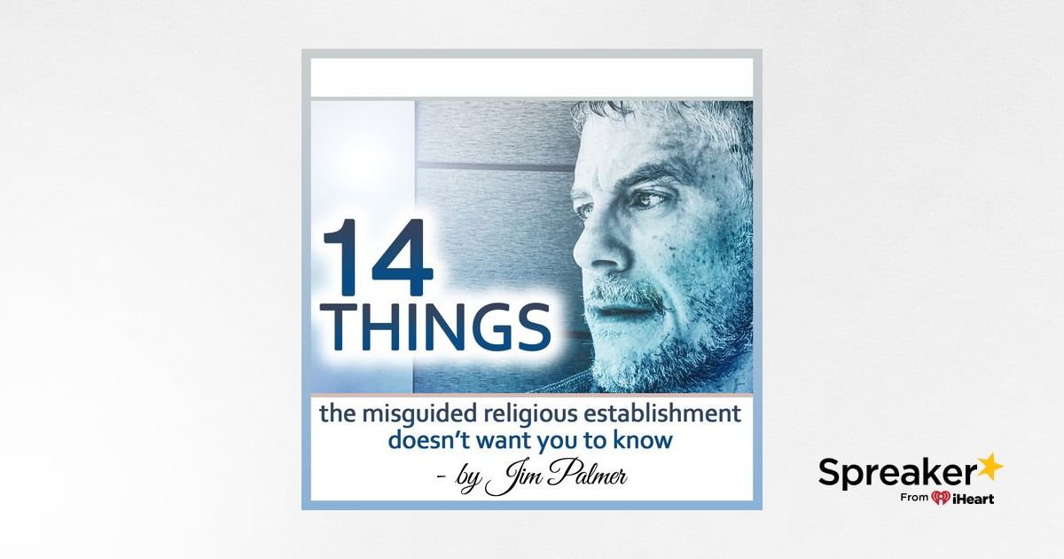 14 Things the Misguided Religious Establishment Doesn't Want You to Know