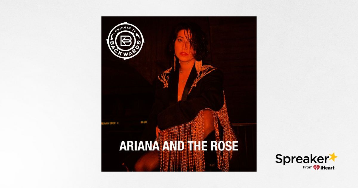 Interview with Ariana and The Rose