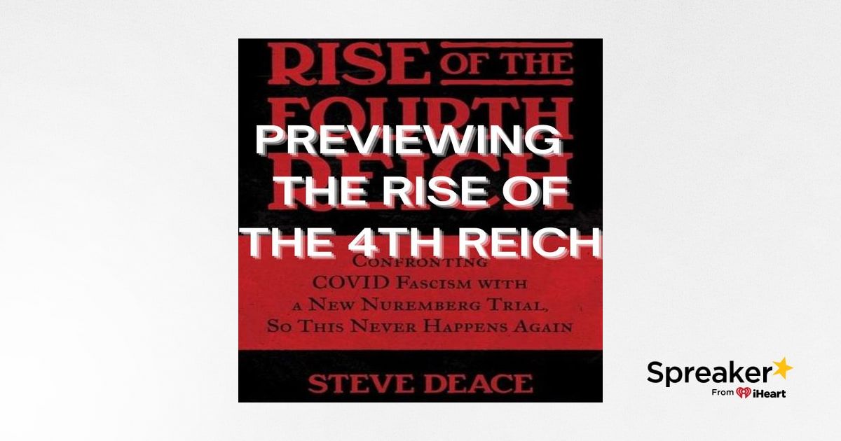 Previewing the Rise of the 4th Reich