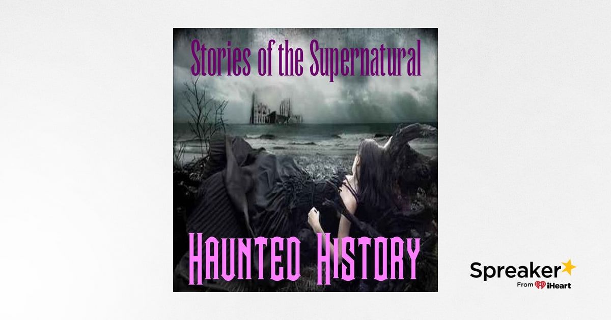 Haunted History | Interview with Rebecca Pittman | Podcast