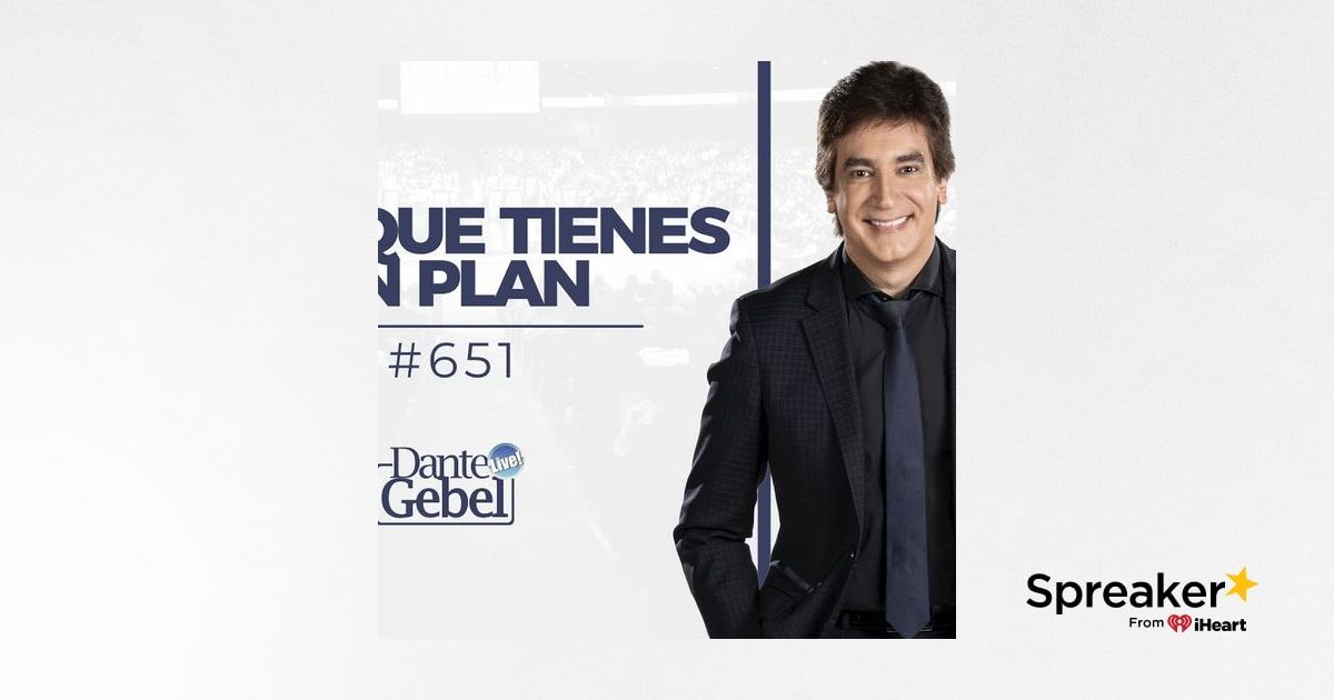 Dante Gebel - Dime Que Tienes Un Plan (Predicas)