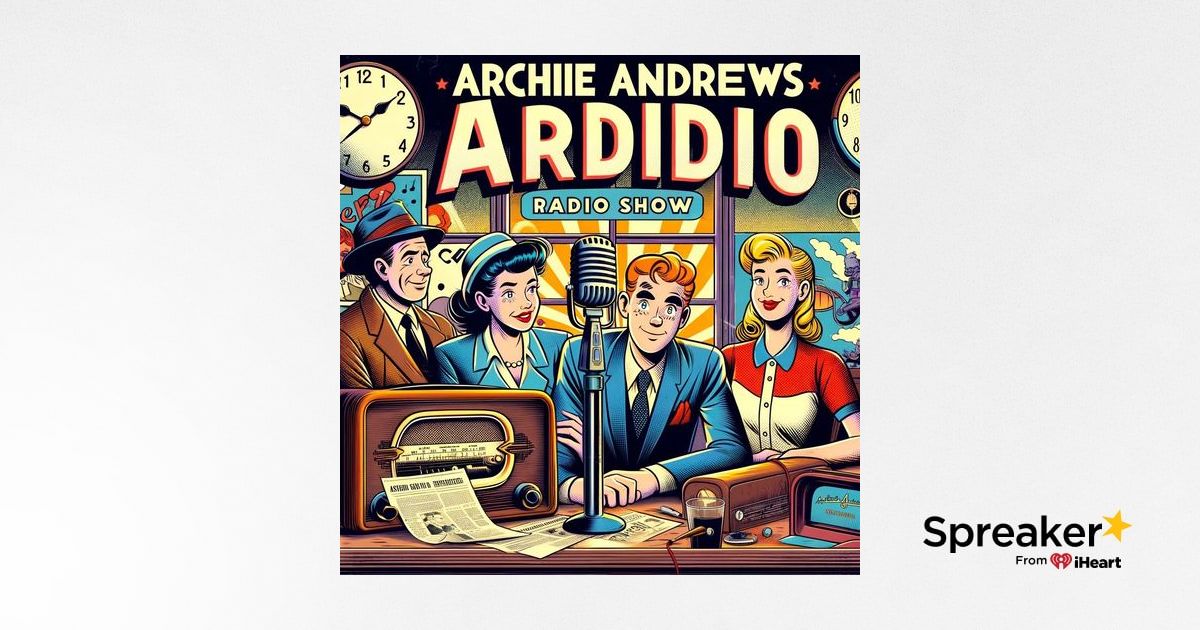 Archie Andrews Radio Show