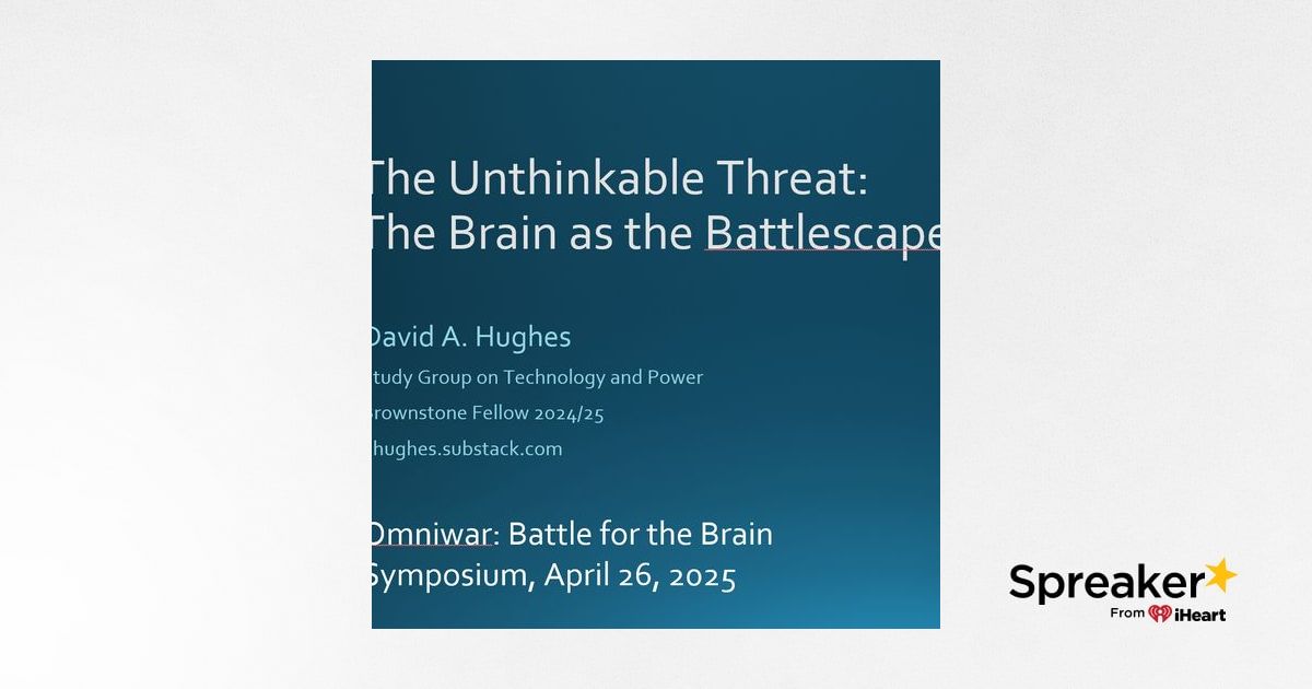 David A. Hughes, The Unthinkable Threat: The Brain as the Battlescape