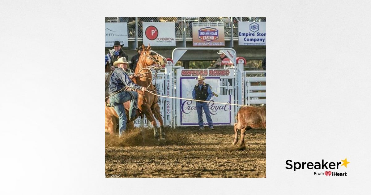 Episode 10 Tie Down Roper Cooper Martin PRCA & CRC 2x NFR Qualifier