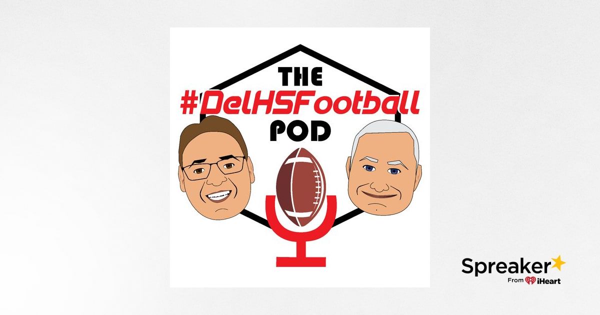 the-delaware-high-school-football-pod