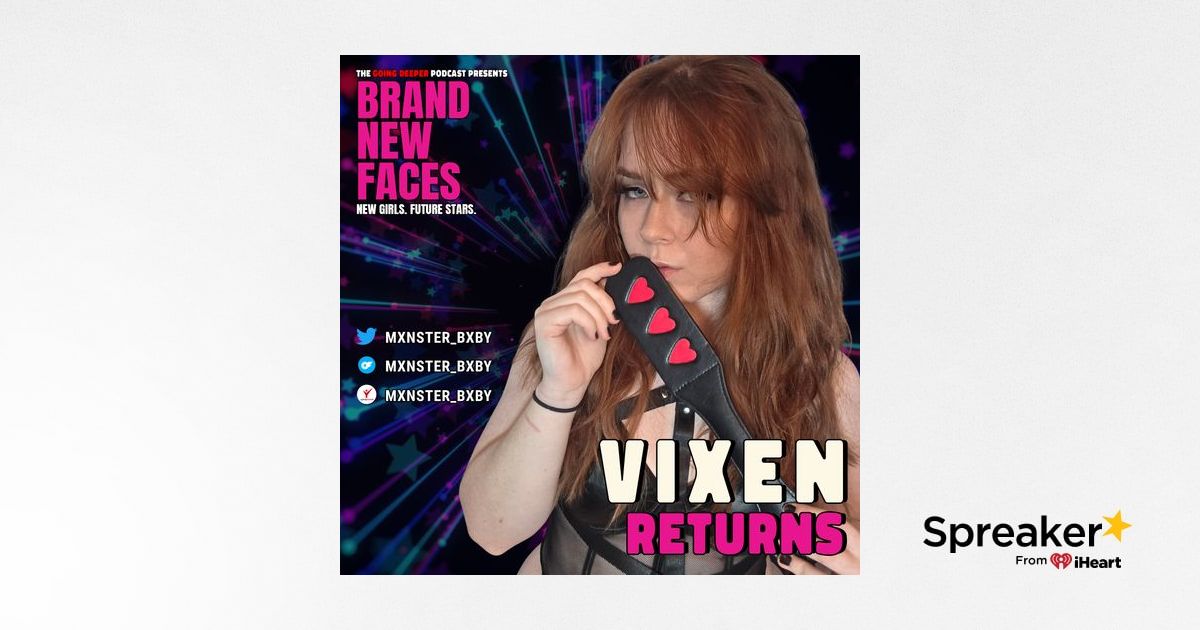 Vixen Returns! | Onlyfans: @MxnsterBxbyVIP| Brand New Faces