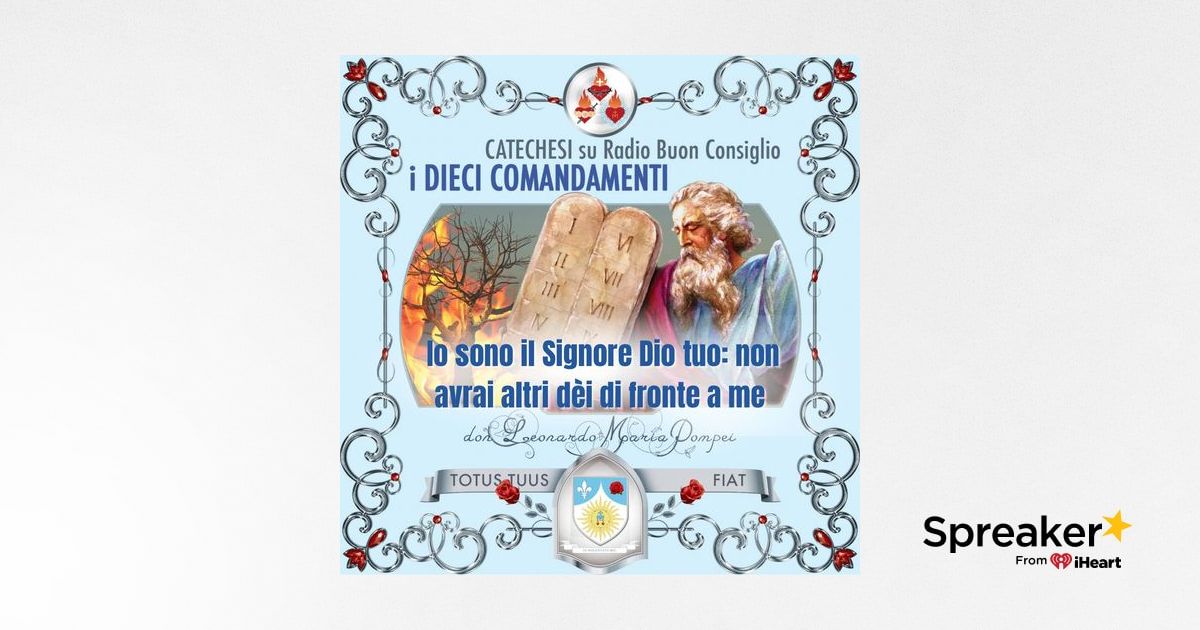 Io sono il Signore tuo Dio. Non avrai altro Dio all'infuori di me