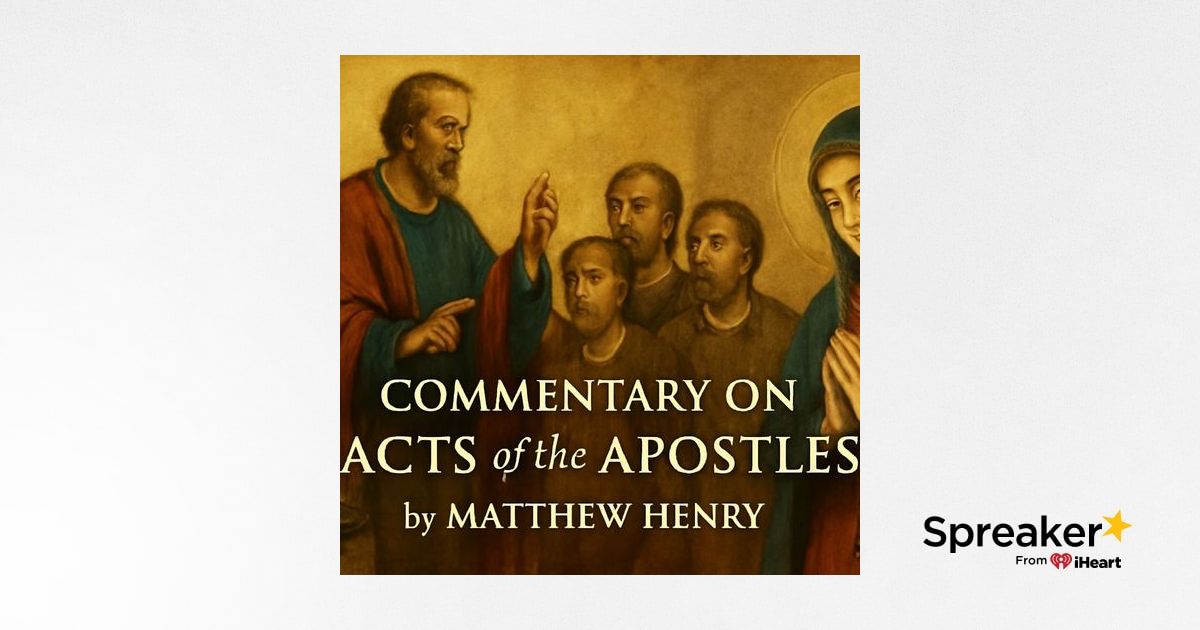 Commentary on the Acts of the Apostles by Matthew Henry: A Deep Dive ...