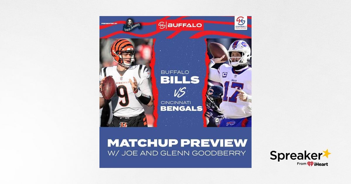 Good Bengals Bills Match-up Podcast featuring the Goodberry Brothers : r/ bengals