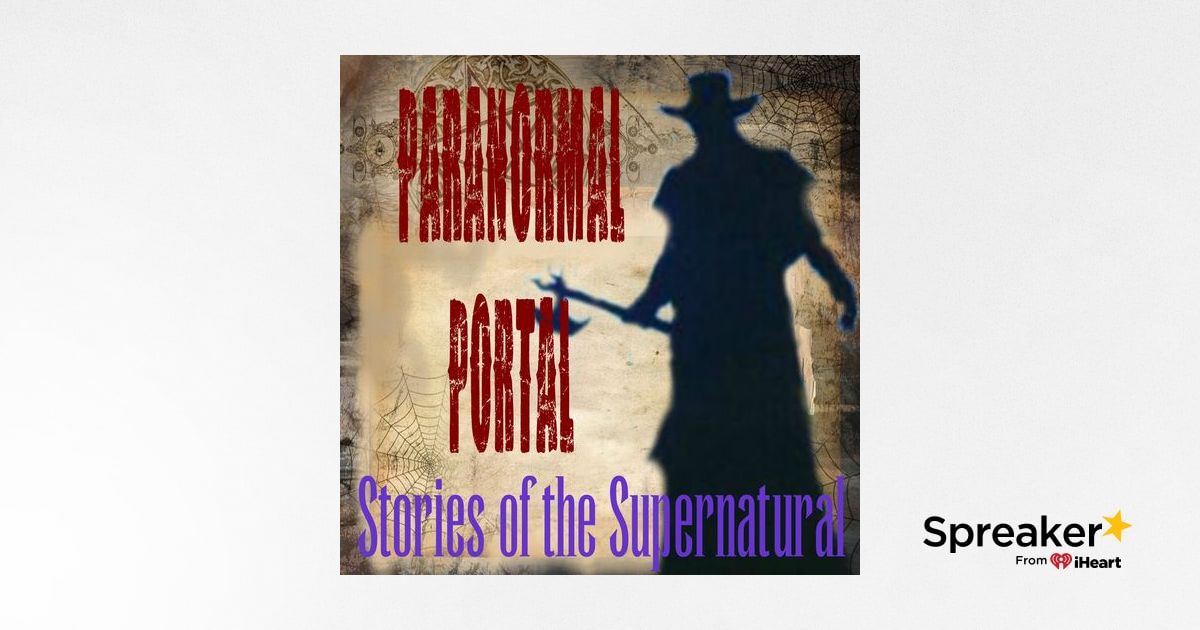 Paranormal Portal | Interview with Brent Thomas | Podcast