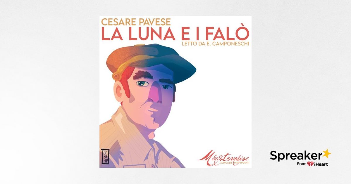 La Luna E I Falo Pavese La Luna e i Falò - C. Pavese