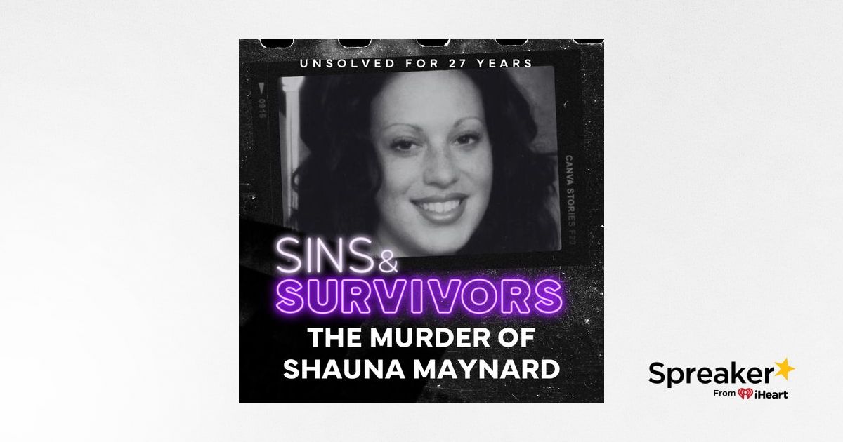 The Murder of Shauna Maynard