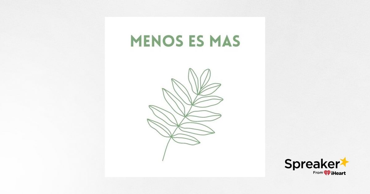 Menos es mas