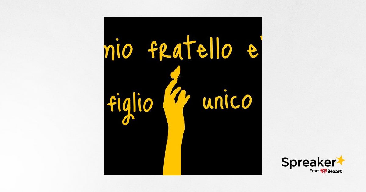 testo mio fratello è figlio unico
