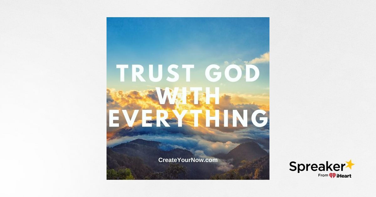 3402 Trust God With Everything