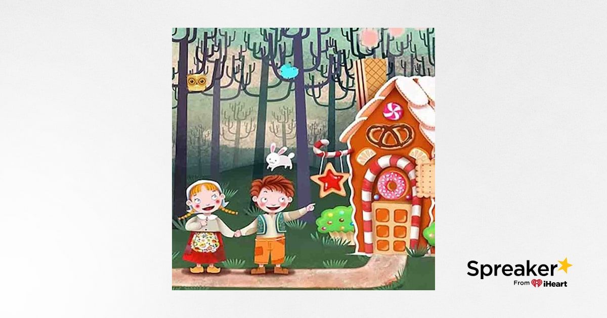 LA CASITA DE CHOCOLATE 🍫 Hansel y Gretel 🏡 Cuento infantil corto para