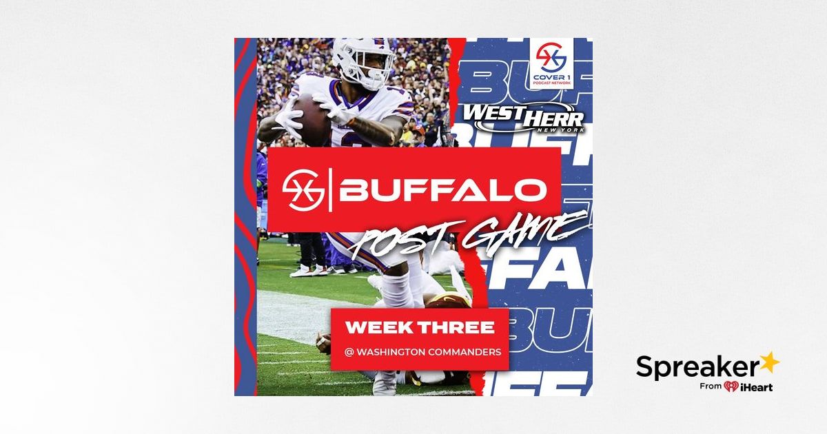 Buffalo Bills Postgame Show: Washington Commanders NFL Week 3 Recap