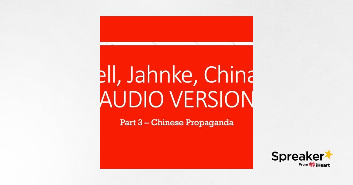 Nell, Jahnke, China (Part 3) - Audio Version