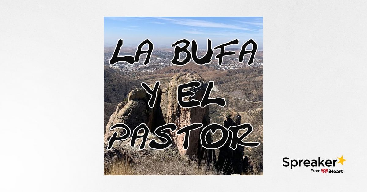 La Bufa y el Pastor
