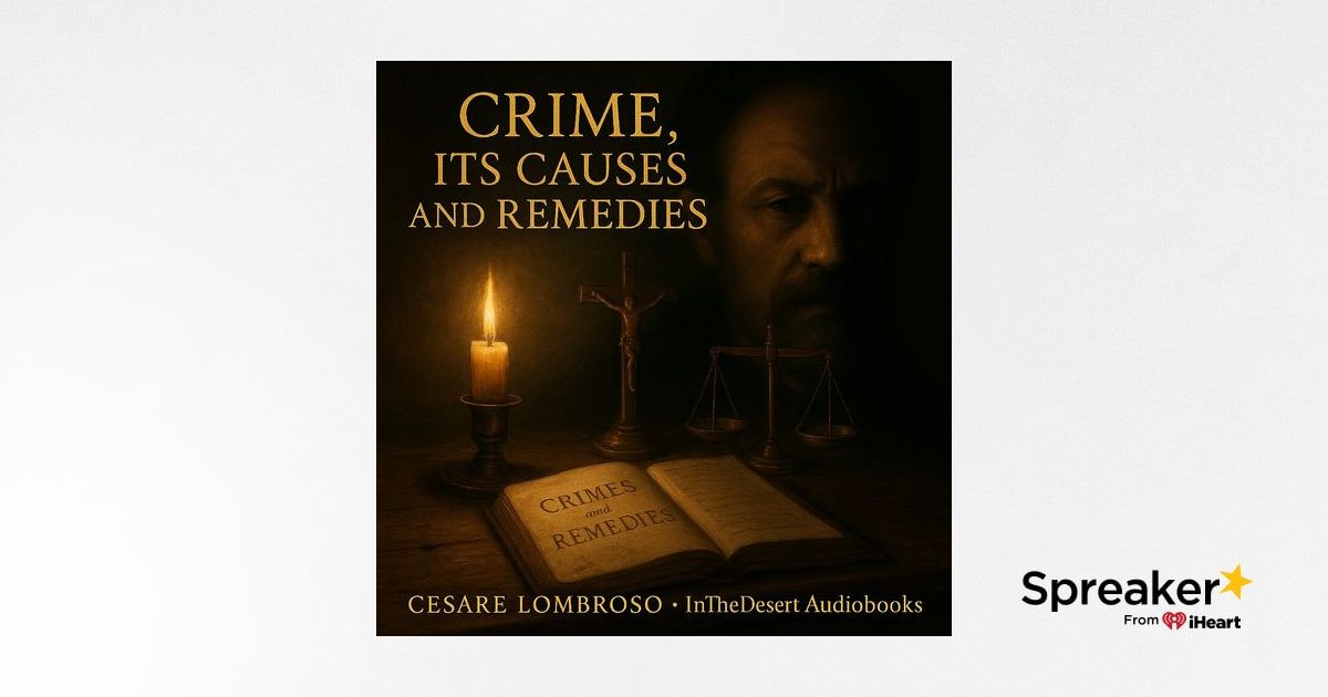 Crime and Conscience: Cesare Lombroso’s Chilling Study of the Fallen ...