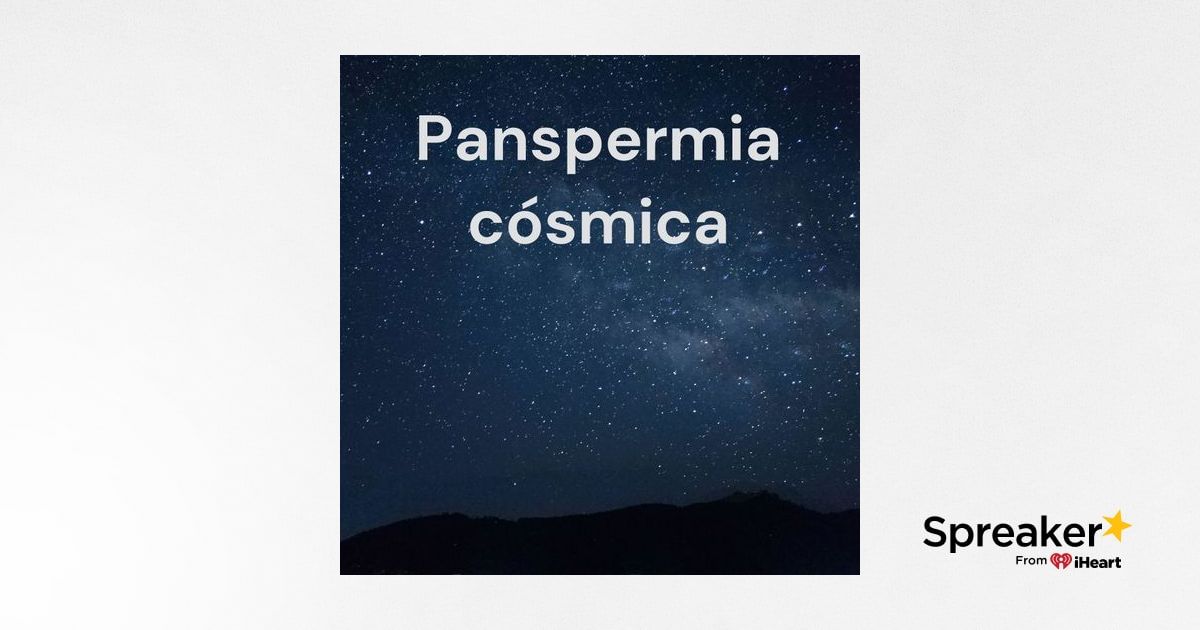 Panspermia Cósmica Origem Da Vida