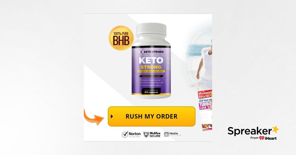 Keto Strong Reviews: In-Depth Shark Tank, Pills Risky Weight Loss Supplement  - Creative Loafing Tampa Bay