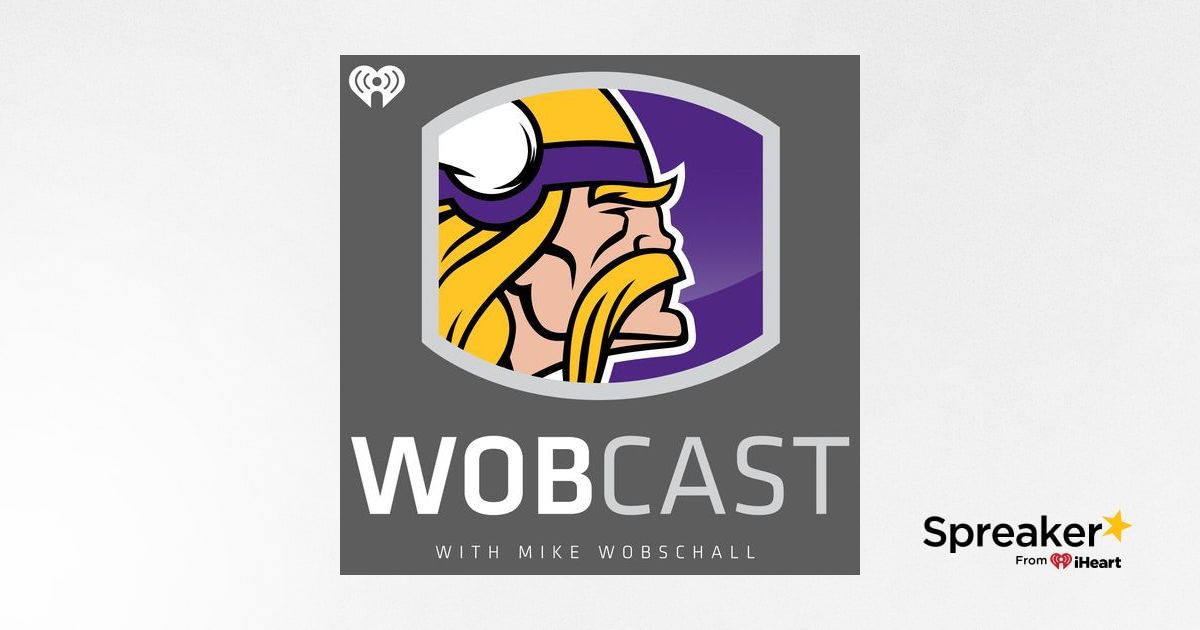 Minnesota Vikings - Wobcast - Society Podcast