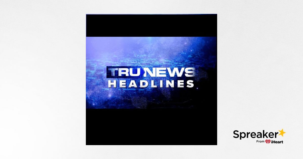 TruNews Headlines