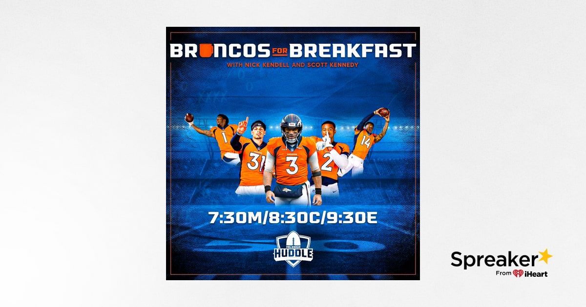 Broncos For Breakfast Podcast Live 