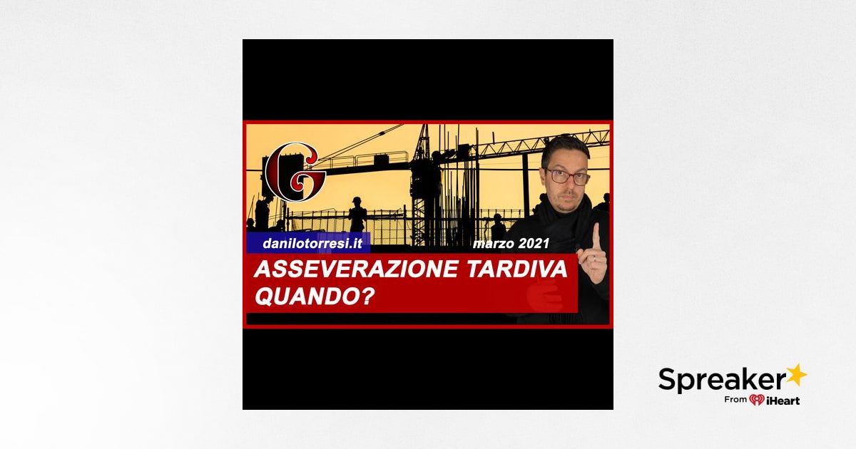 SISMABONUS ACQUISTI 110% Con Asseverazione Tardiva: Quando Presentare L ...