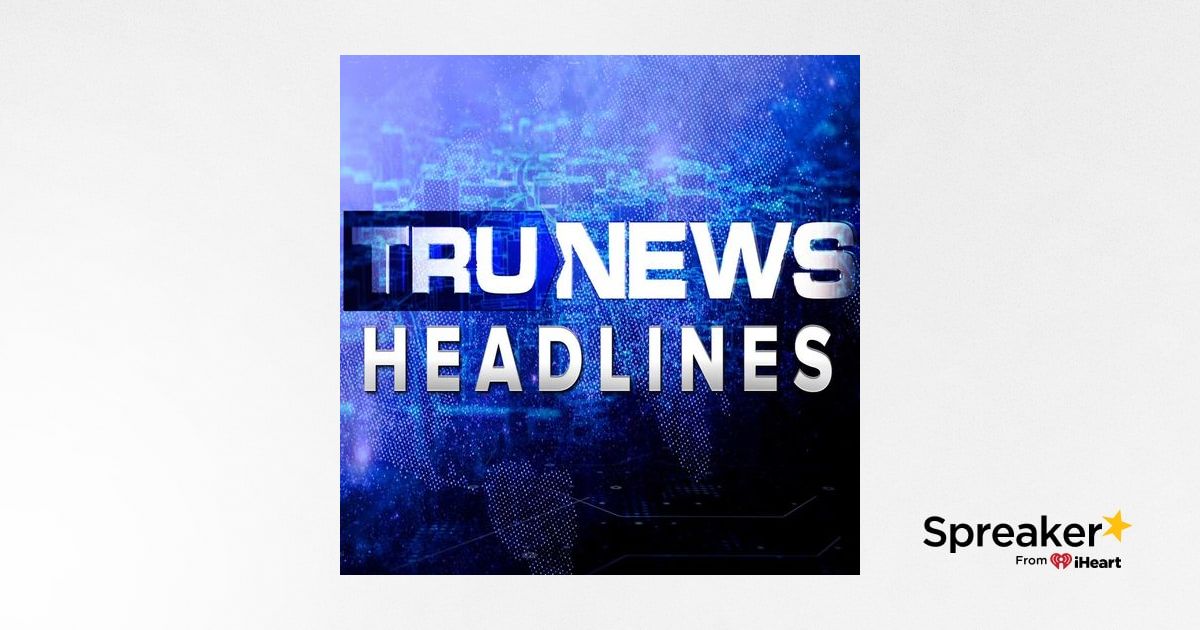 TruNews Headlines