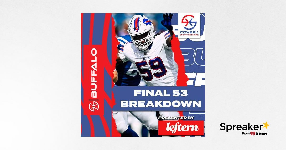 Buffalo Bills Final 53 Man Roster Breakdown & Season Projections _ C1