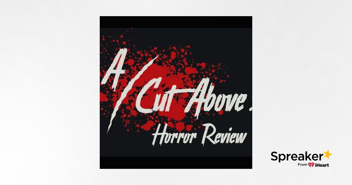 A Cut Above Horror Review