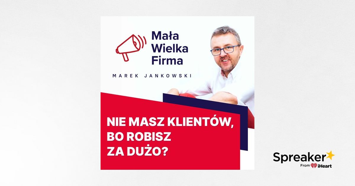 Nie przyciągasz klientów, bo jesteś zbyt… WSZECHSTRONNY?