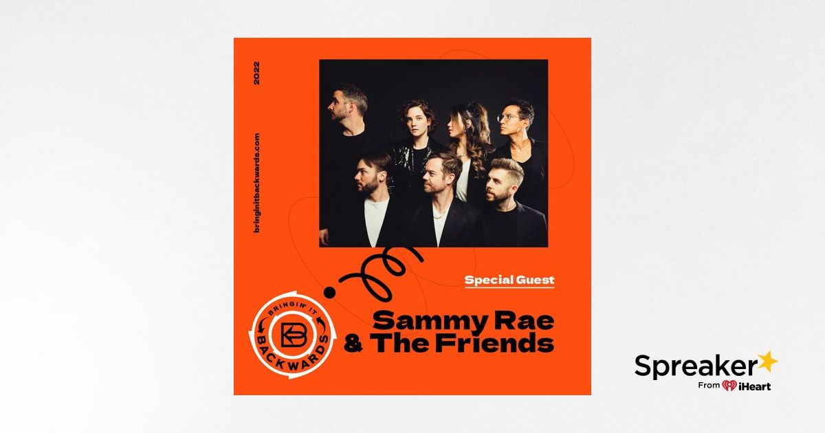 Interview with Sammy Rae &amp; The Friends