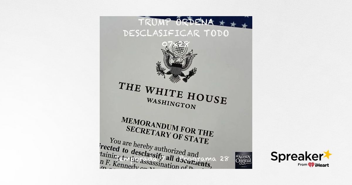 TRUMP ORDENA DESCLASIFICAR TODO | 07x28