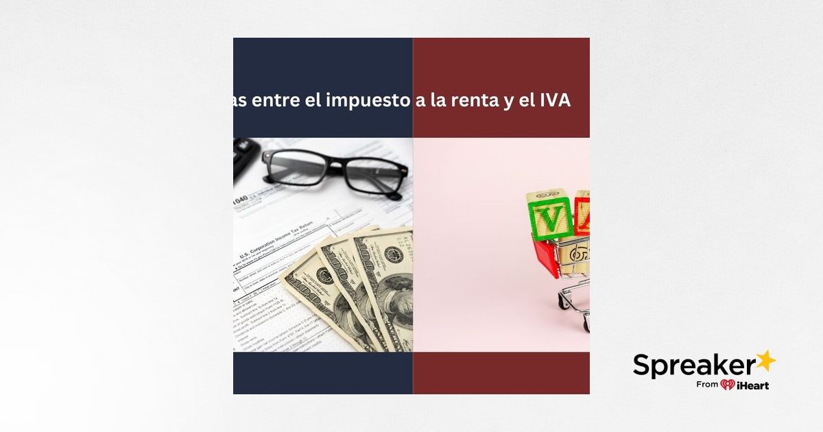 Diferencias entre el Impuesto a la Renta y el IVA