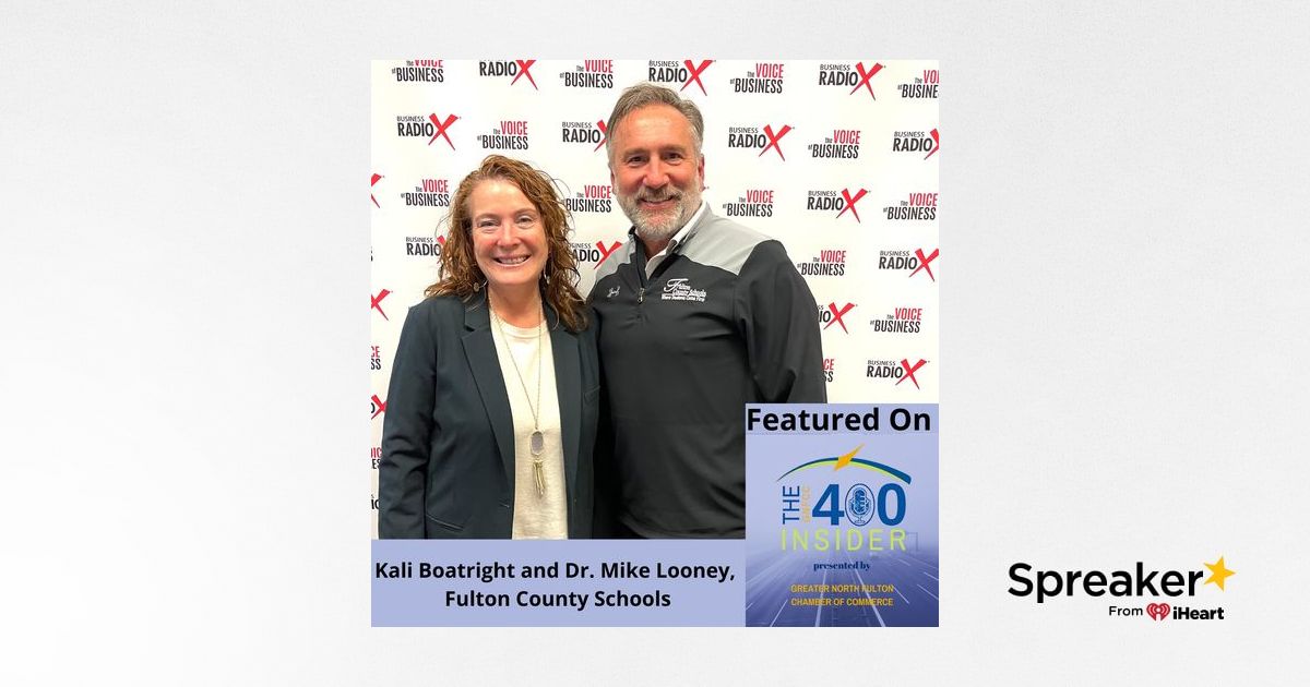 A Fulton County Schools Update, with Superintendent Dr. Mike Looney