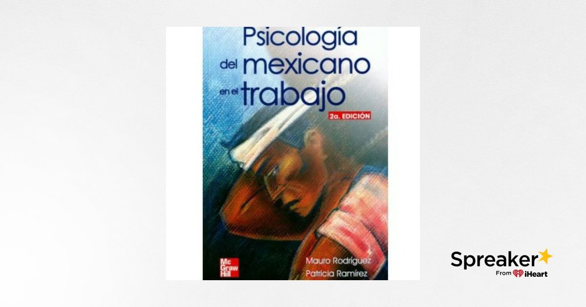 Psicologia Del Mexicano En El Trabajo