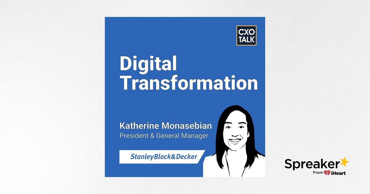 Digital Transformation at Stanley Black & Decker