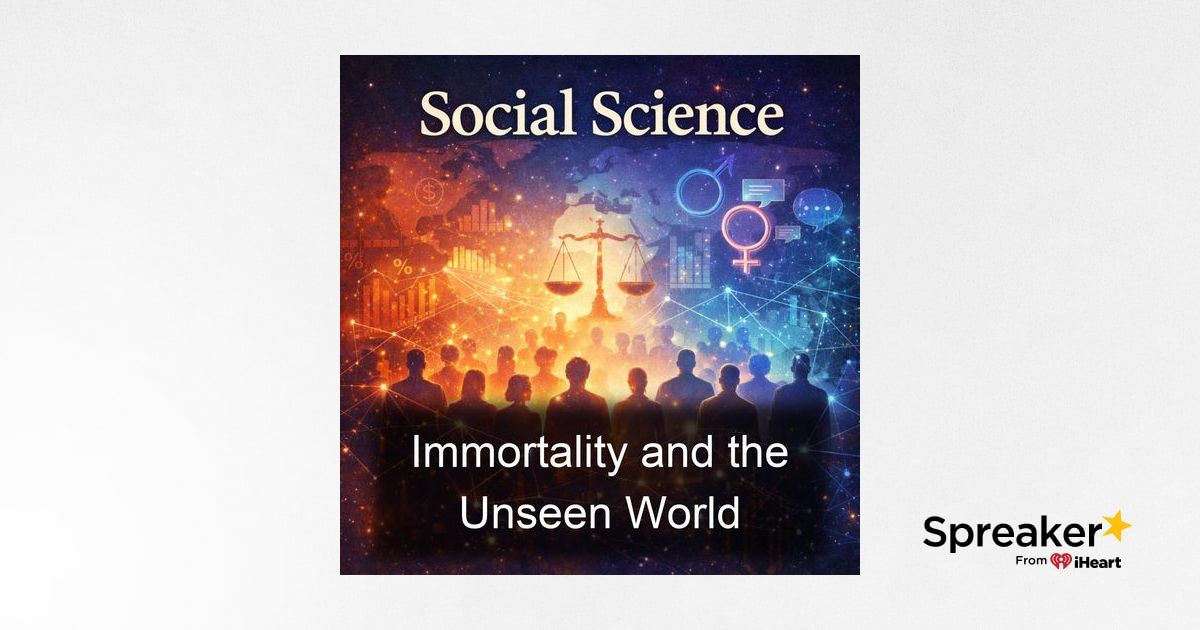 World Inmorality Immortality and the Unseen World