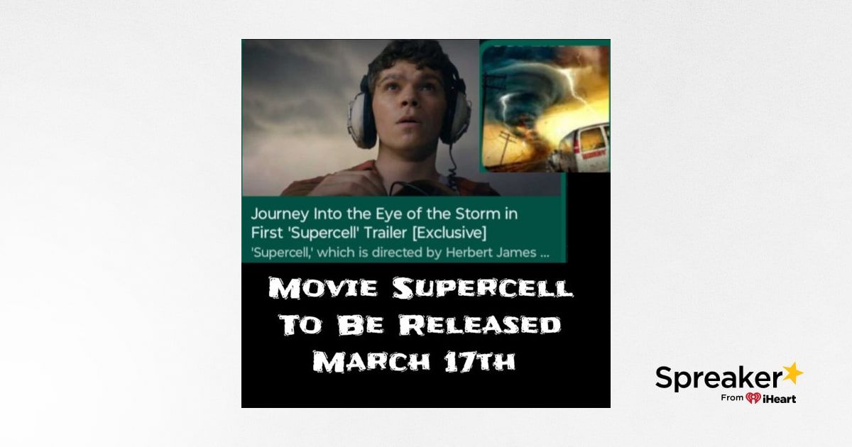 "Supercell" Movie (clean, thrilling, educational) entertainment. To be