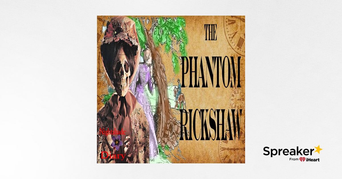 The Phantom Rickshaw | Rudyard Kipling | Podcast