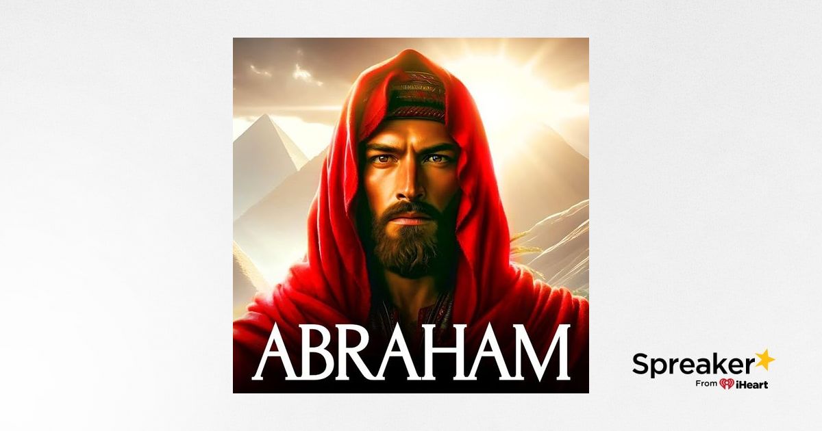 La Historia de ABRAHAM El Padre de TODAS las Naciones