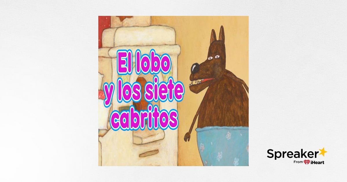 El Lobo y Los Siete Cabritos