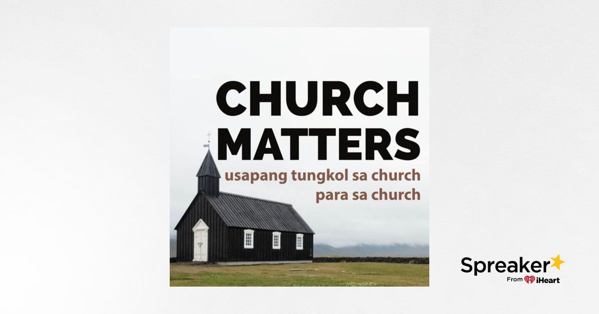 Church Matters Ep. #16: How Prayer Shapes the Local Church