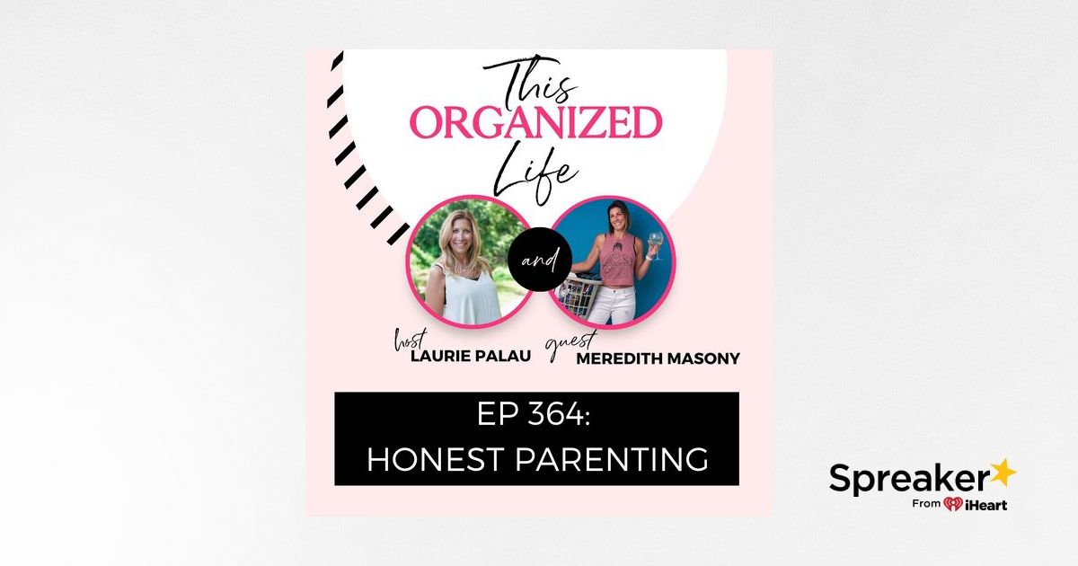 Meredith Masony Honest Parenting with Meredith Masony | Ep 364
