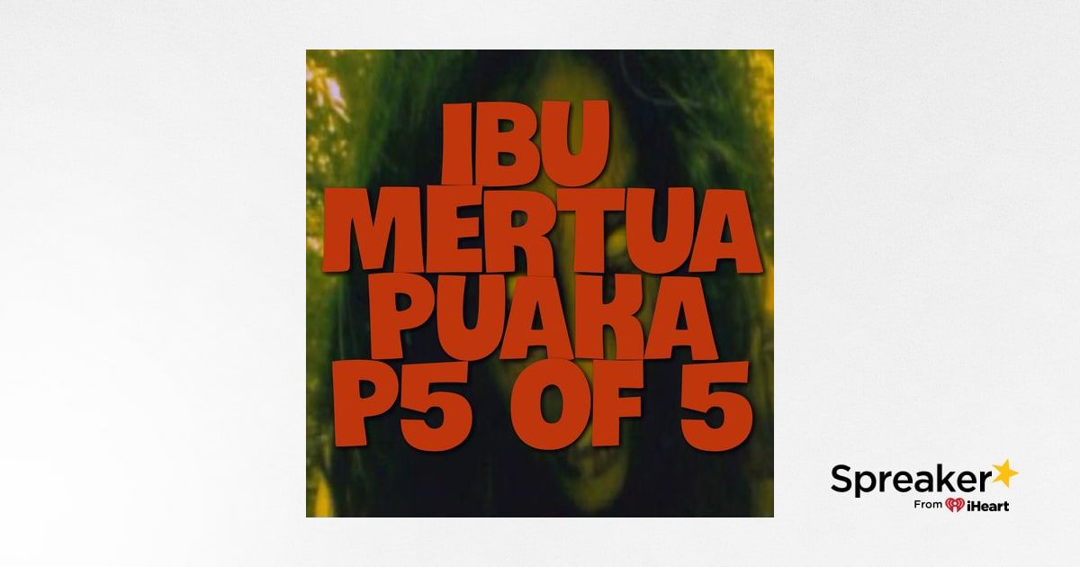 Cerita Seram - Part 5 of 5 Ibu Mertua Puaka  CERITA SERAM