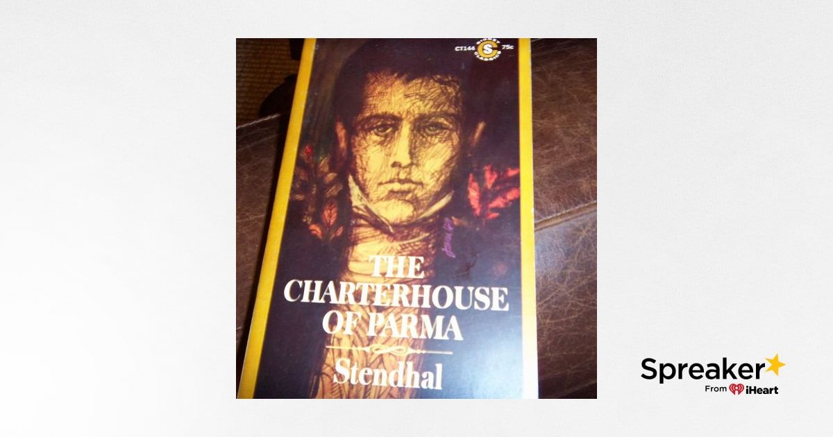 10 - Chapter 5. The Charterhouse of Parma by Stendhal.