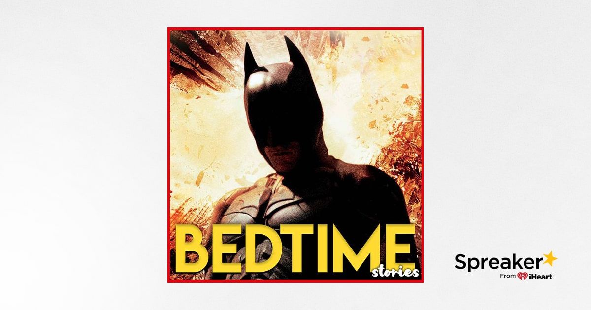 Batman - Bedtime Story